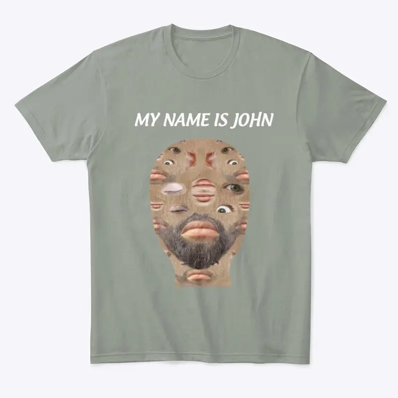 MY NAME IS JOHN